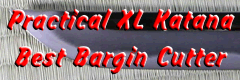 Practical XL Katana